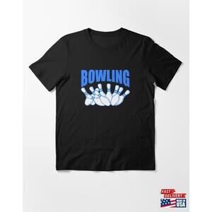 A Great Blue Bowling Tee For Bowlers Saying Quot Classic